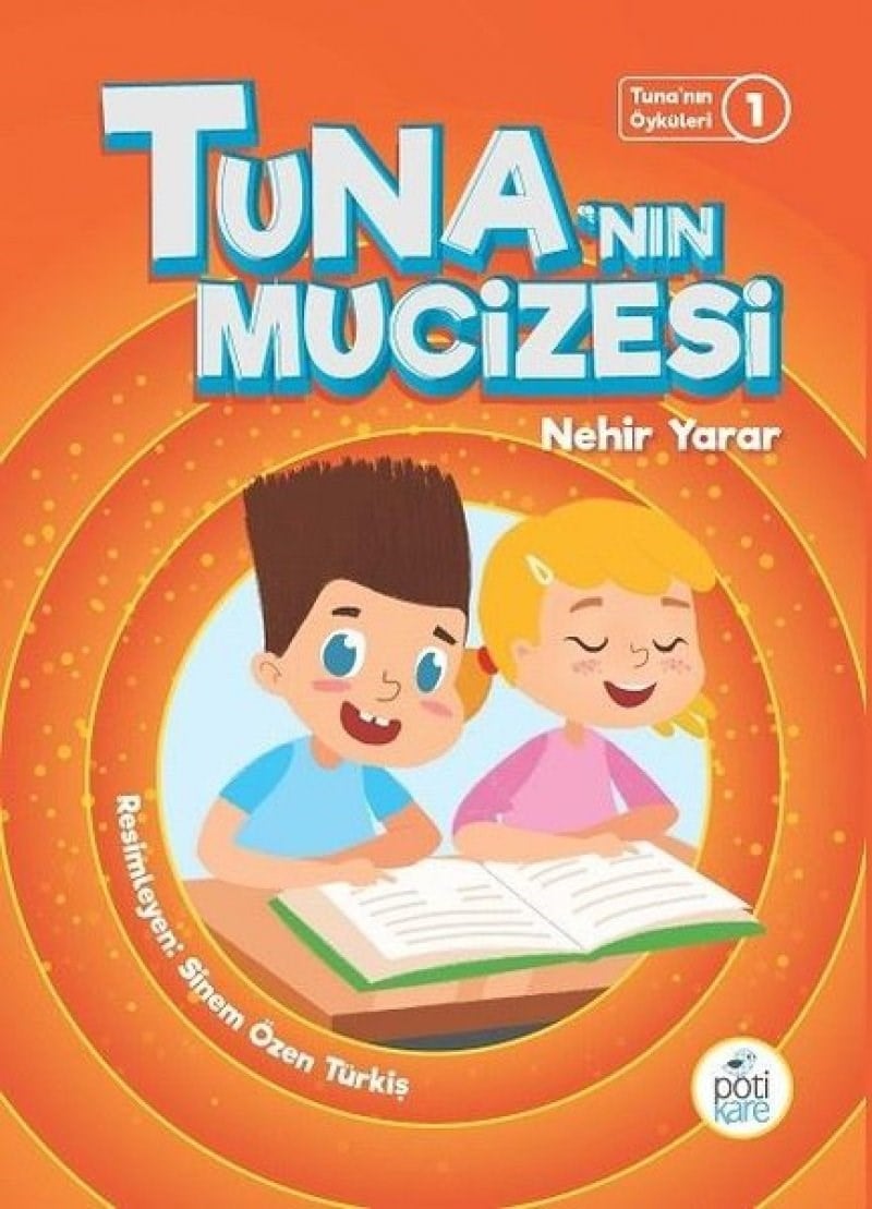 Tuna'nın Mucizesi - Tuna'nın Öyküleri 1