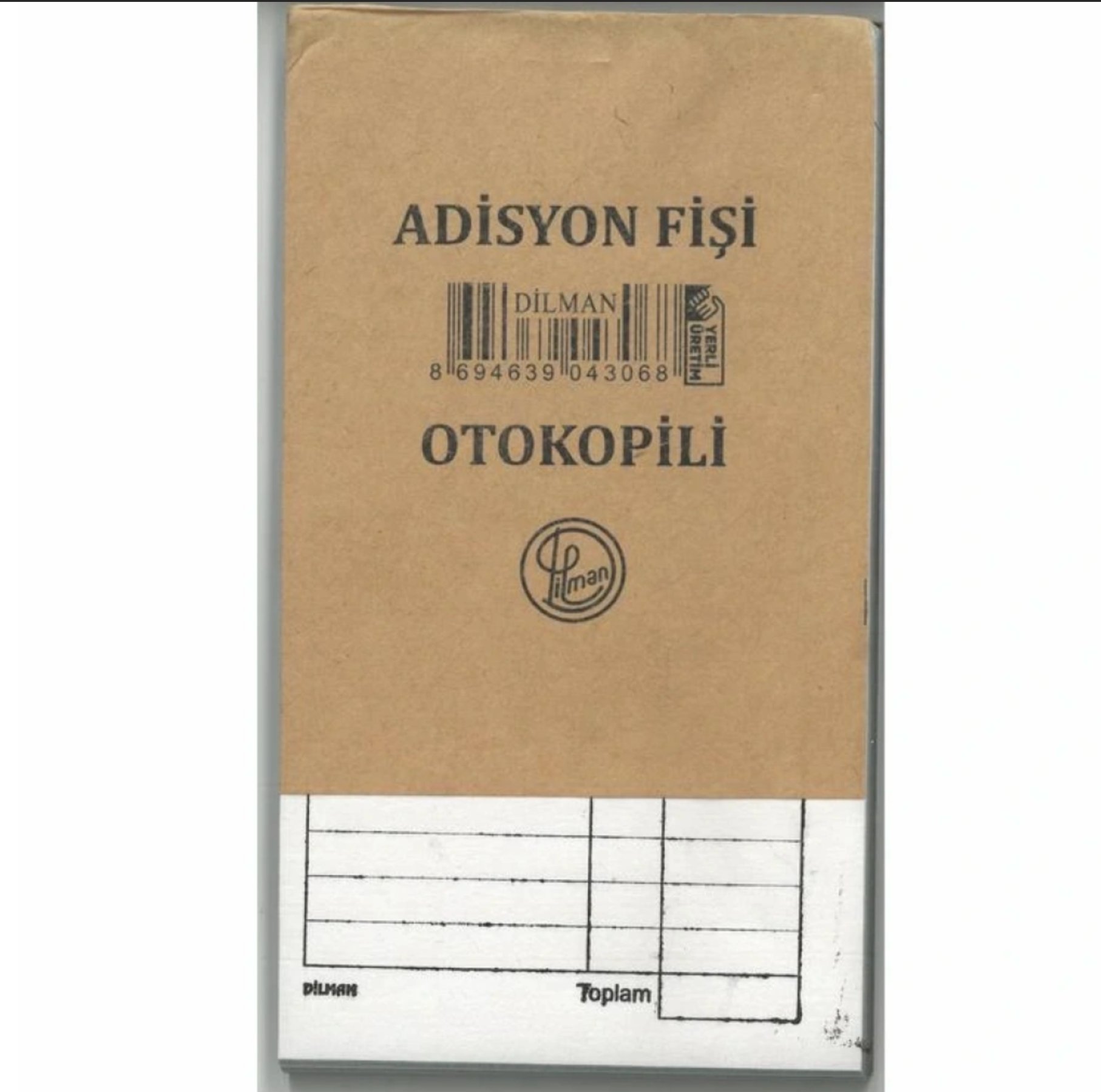 DİLMAN ADİSYON FİŞİ OTOKOPİLİ  