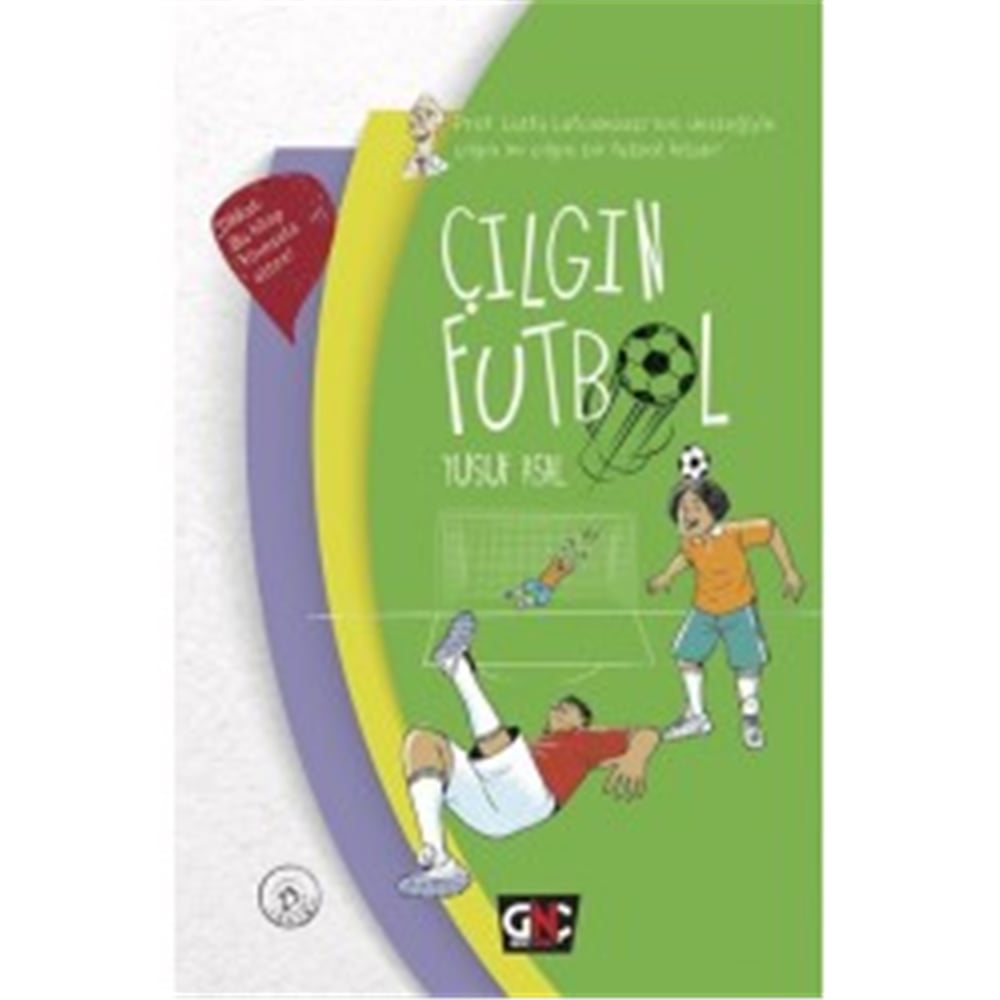 GENÇ NESİL ÇILGIN FUTBOL