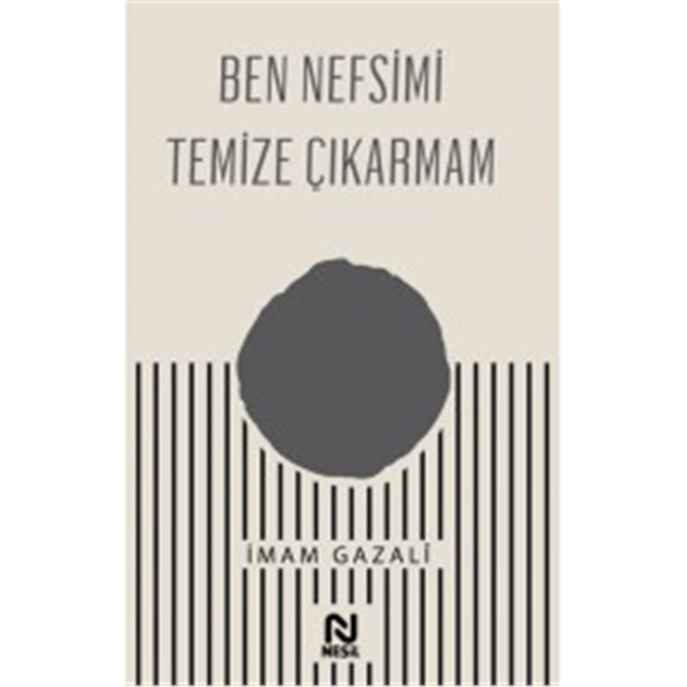 NESİL BEN NEFSİMİ TEMİZE ÇIKARMAM