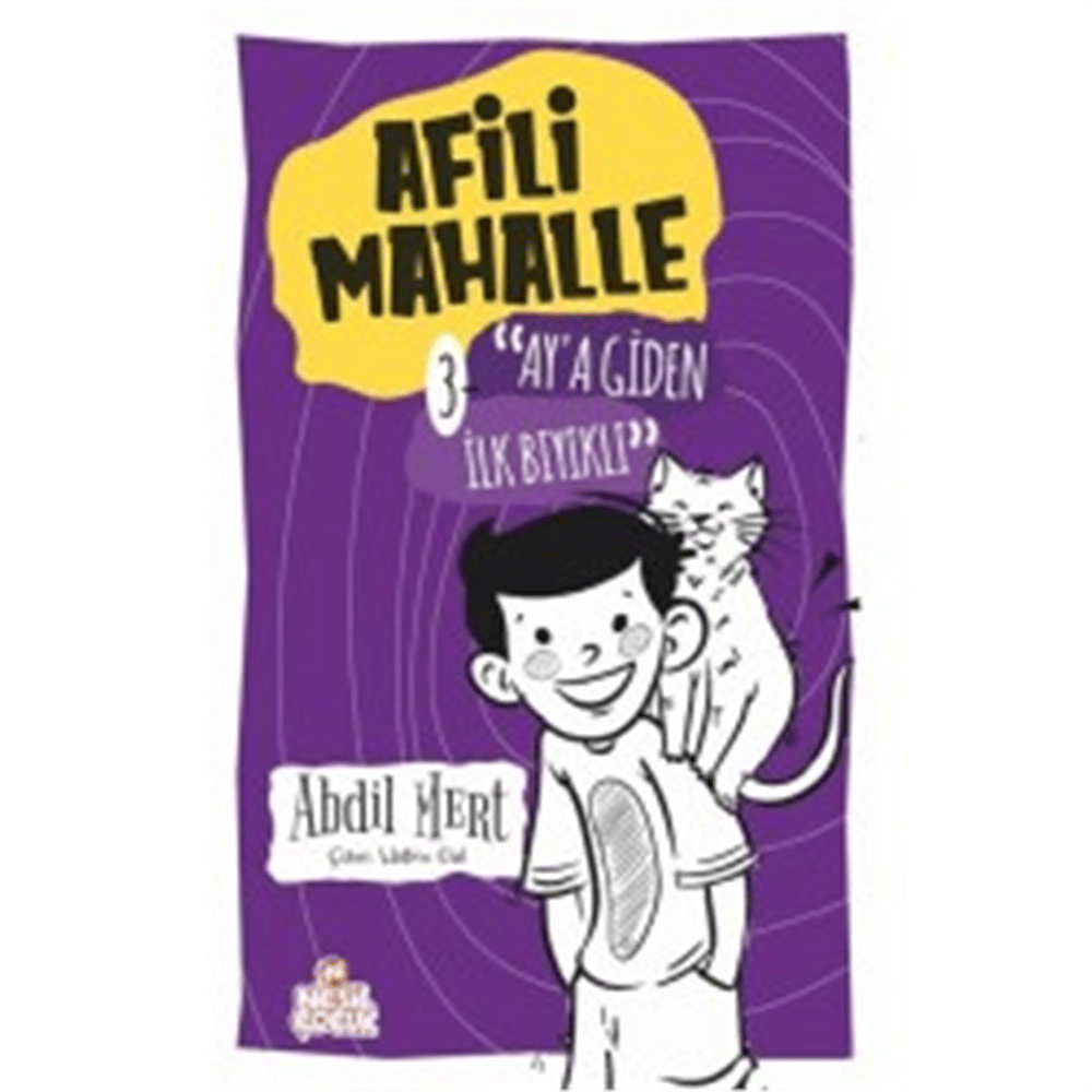 NESİL ÇOCUK AFİLİ MAHALLE-3 AYA GİDEN İLK BIYIKLI