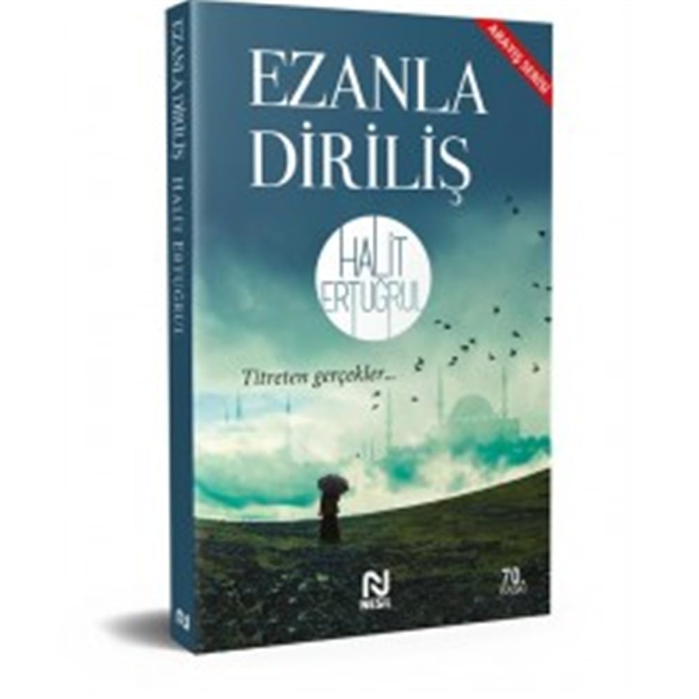 NESİL EZANLA DİRİLİŞ
