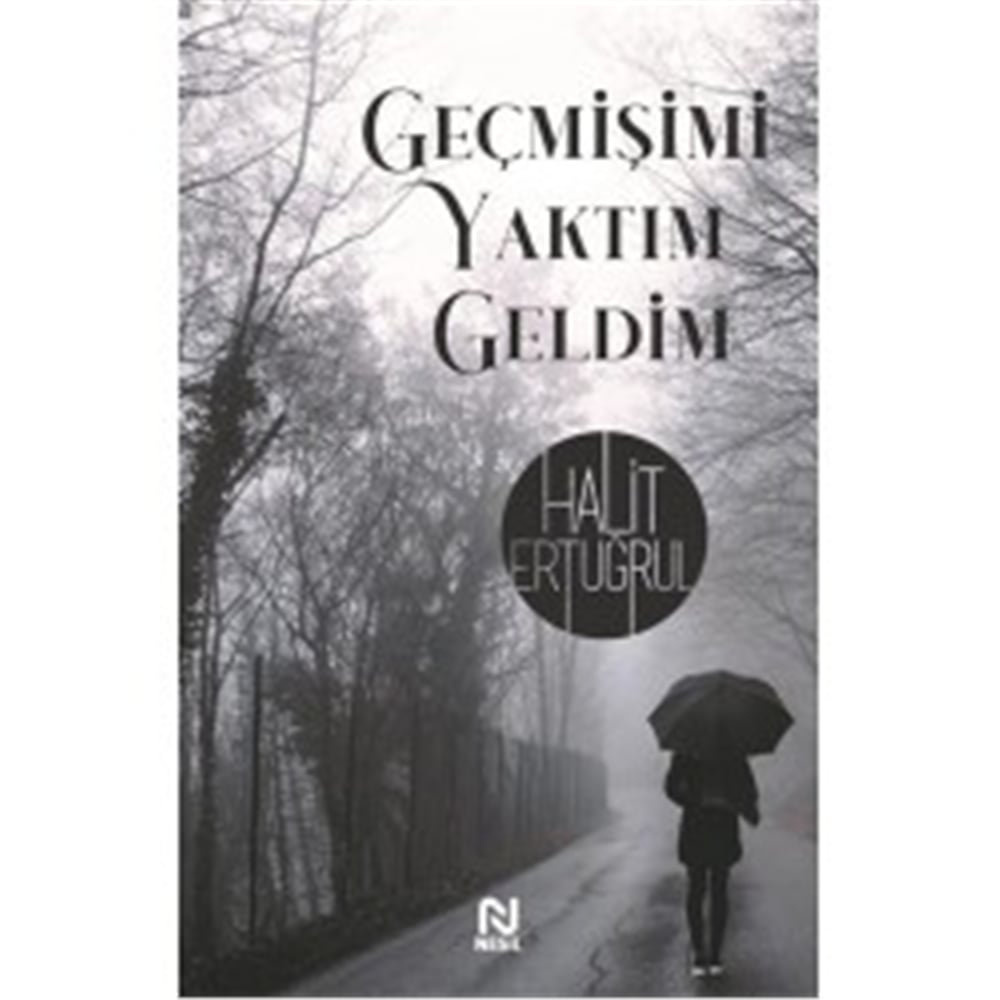 NESİL GEÇMİŞİMİ YAKTIM GELDİM
