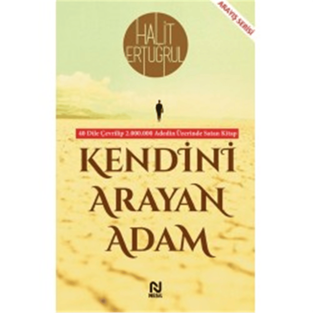 NESİL KENDİNİ ARAYAN ADAM