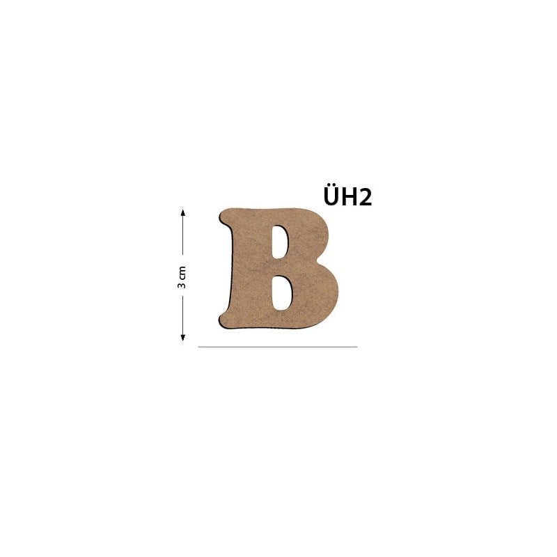 Üh2 Ahşap 3 cm B Harfi