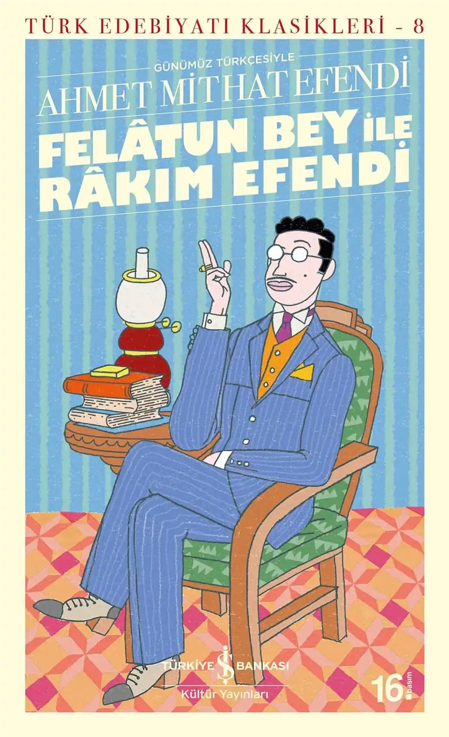 Felâtun Bey ile Râkım Efendi