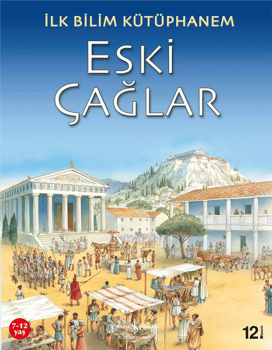 İlk Bilim Kütüphanem; Eski Çağlar