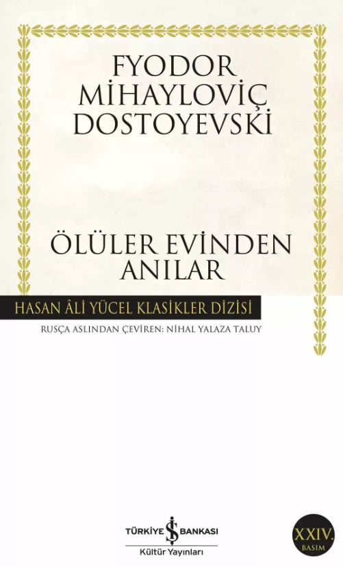 Ölüler Evinden Anılar