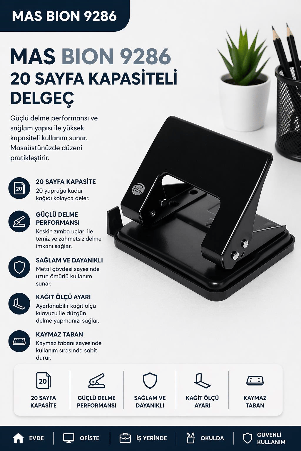 Bion 20 Sayfa Kapasiteli Delgeç Kod: 9286