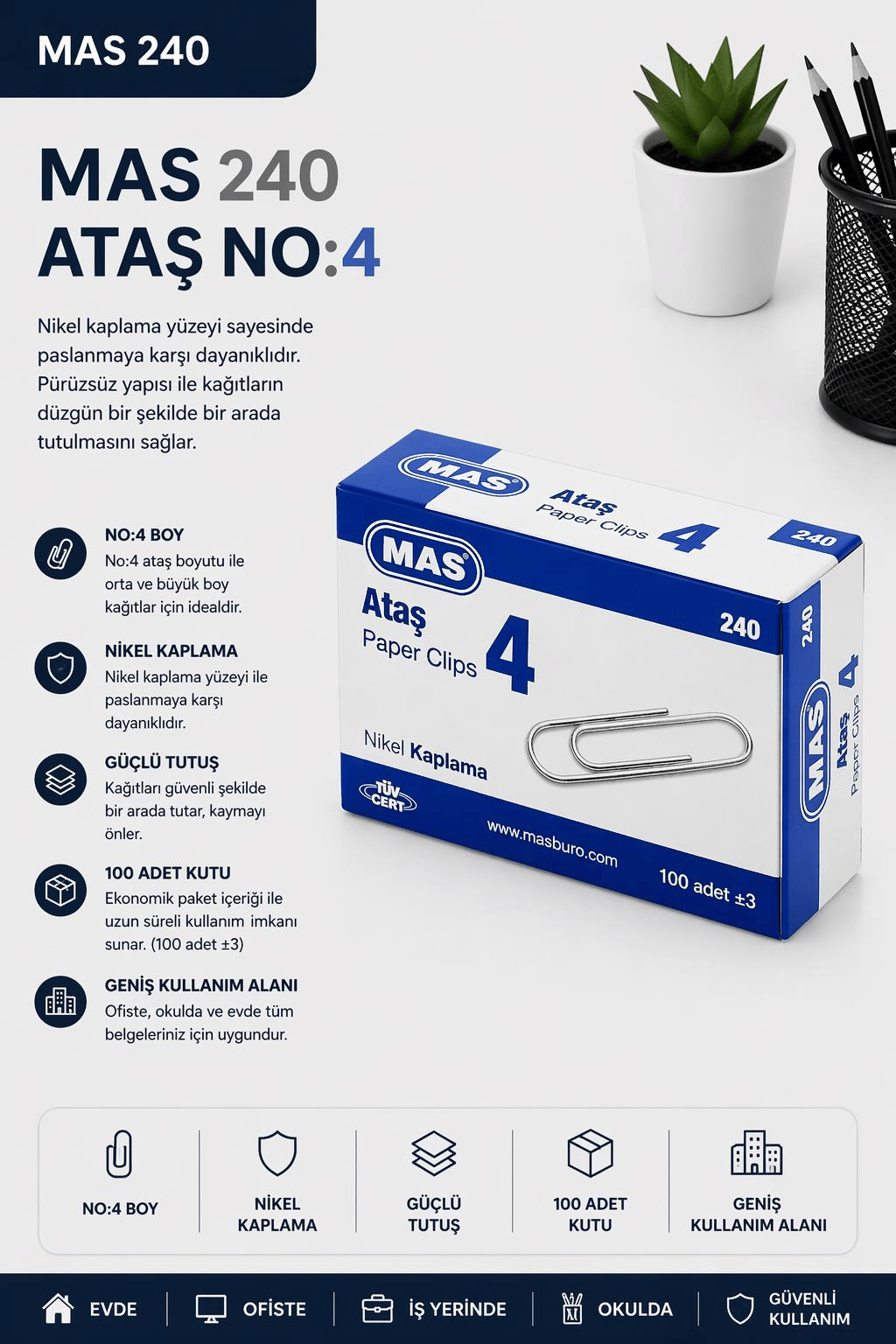MAS 240 Ataş No:4 Nikel Kaplı (100’lü)
