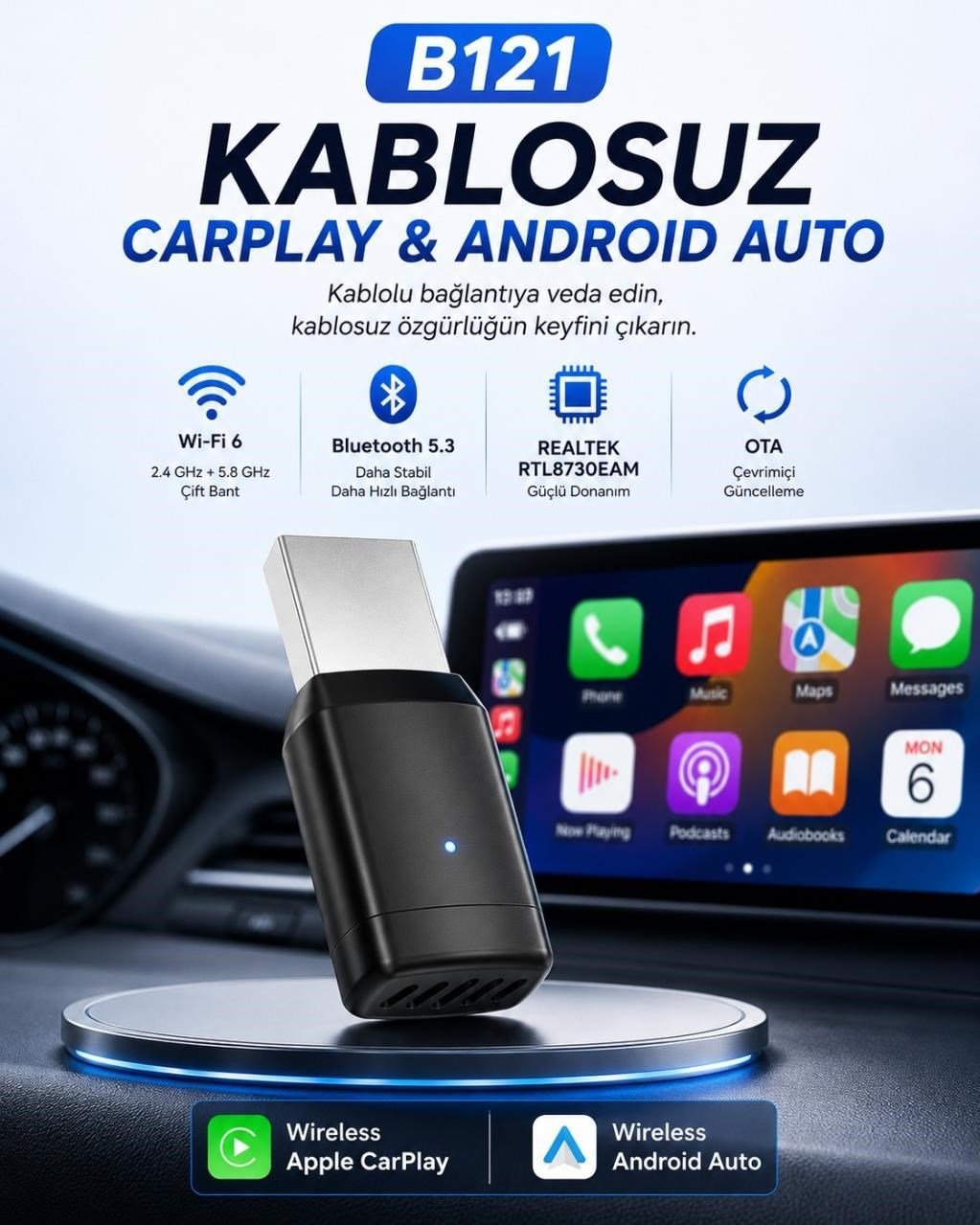 Need B121 2'si 1 Arada Kablosuz CarPlay & Android Auto Dönüştürücü Adaptör | Wi-Fi 6, Bluetooth 5.3