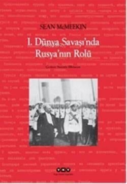 1.Dünya Şavaşında Rusyanın Rolü