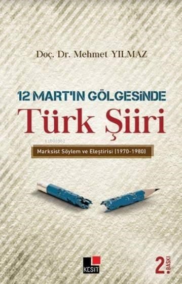 12 Mart'ın Gölgesinde Türk Şiiri