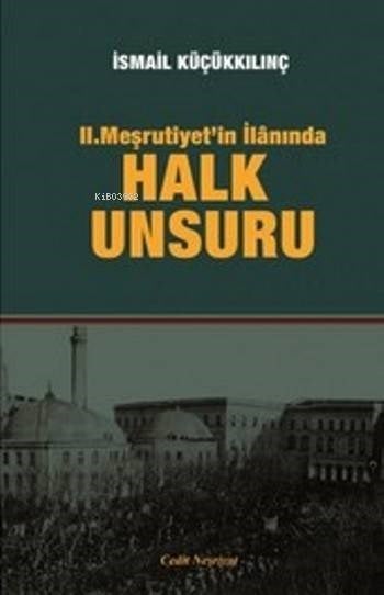 2.Meşrutiyetin İlanında Halk Unsuru
