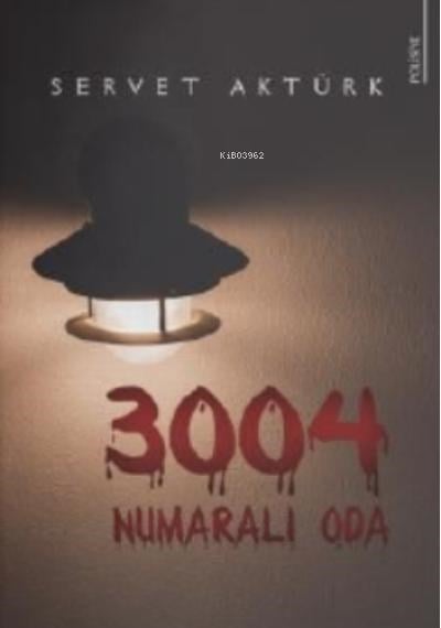 3004 Numaralı Oda