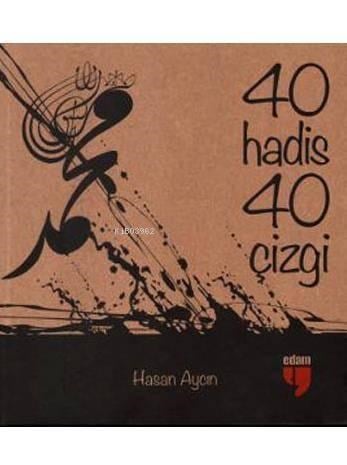 40 Hadis 40 Çizgi