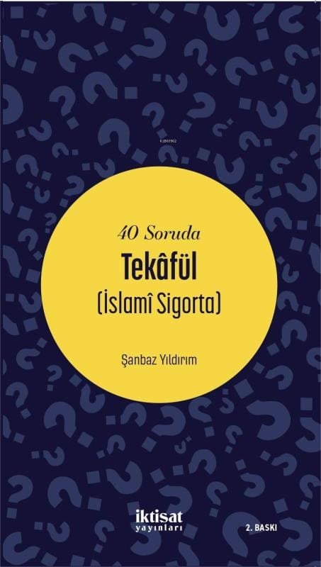 40 Soruda Tekafül (İslamî Sigorta)