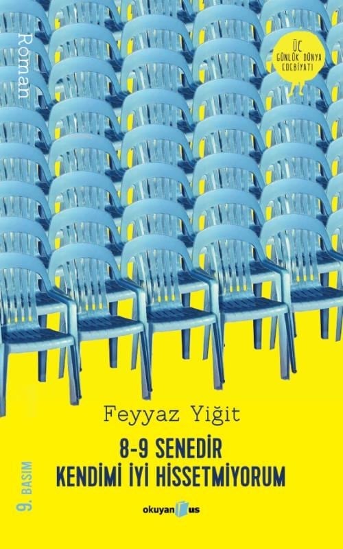 8-9 Senedir Kendimi İyi Hissetmiyorum