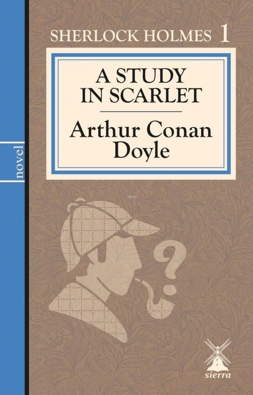 A Study in Scarlet ;Sherlock Holmes 1