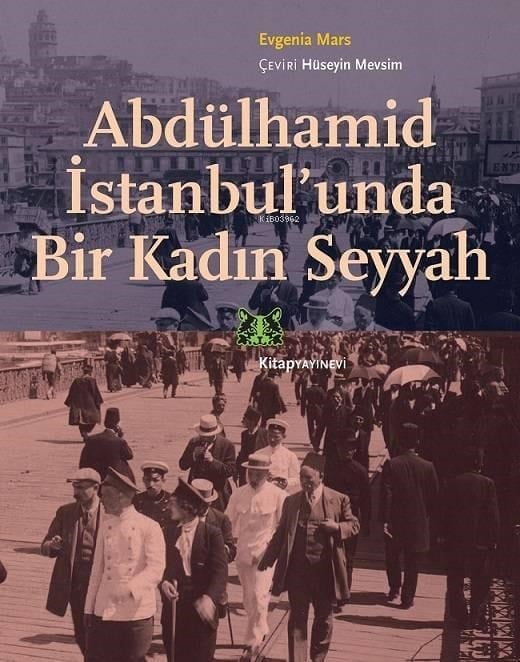 Abdülhamid İstanbul'unda Bir Kadın Seyyah