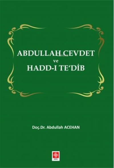 Abdullah Cevdet ve Hadd-ı Te'dib