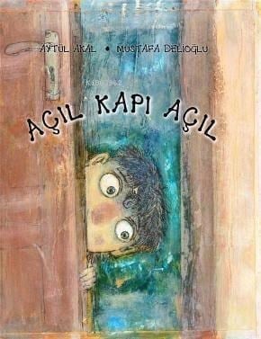 Açıl Kapı Açıl; 5-8 Yaş