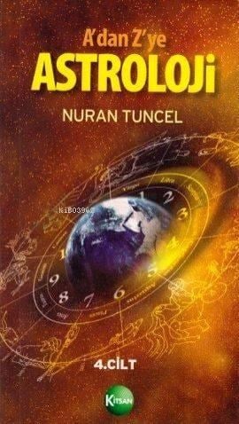A'dan Z'ye Astroloji 4. Cilt