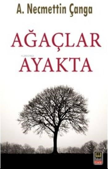 Ağaçlar Ayakta