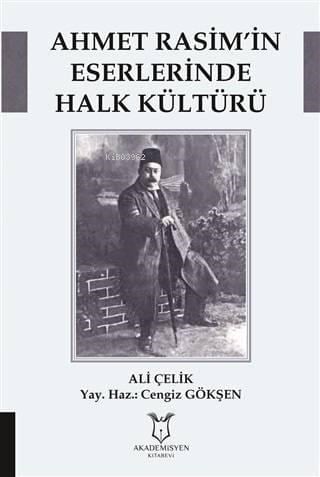 Ahmet Rasim'in Eserlerinde Halk Kültürü