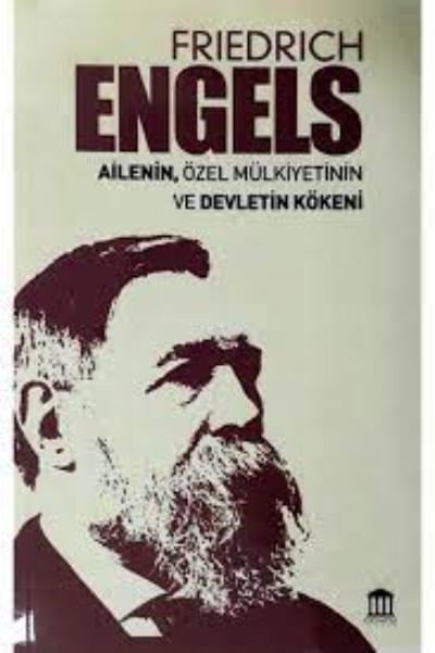 Ailenin, Özel Mülkiyetin ve Devletin Kökeni