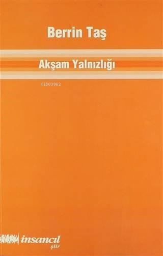 Akşam Yanlızlığı
