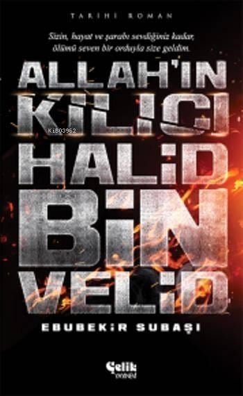 Allah'ın Kılıcı Halid Bin Velid