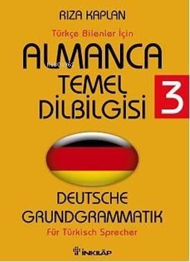 Almanca Temel Dilbilgisi 3; Türkçe Bilenler İçin