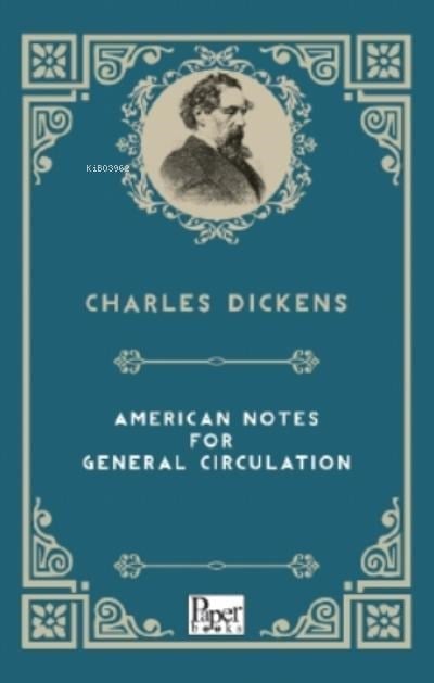 American Notes For General Circulation