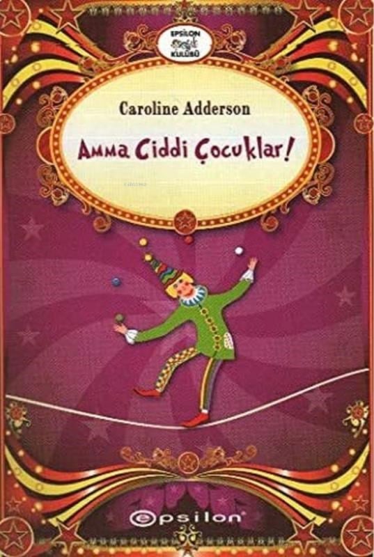 Amma Ciddi Çocuklar