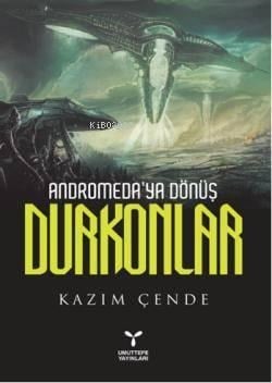 Andromedaya Dönüş Durkonlar