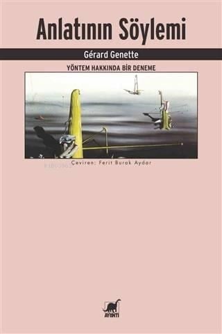 Anlatının Söylemi; Yöntem Hakkında Bir Deneme