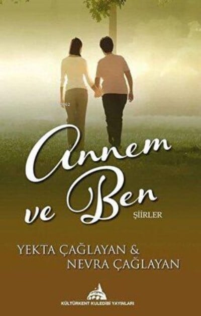 Annem ve Ben