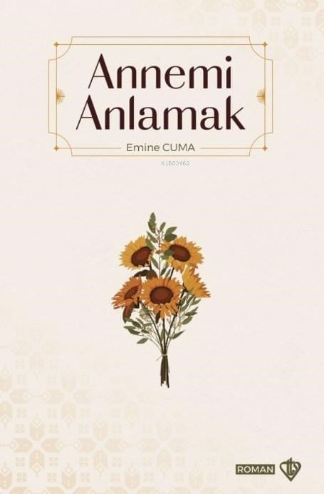 Annemi Anlamak