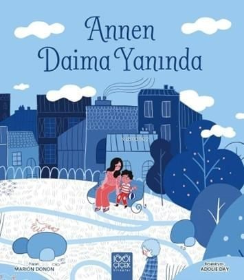 Annen Daima Yanında