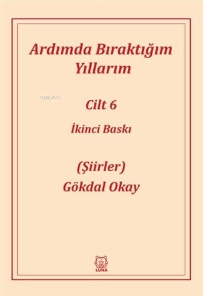 Ardımda Bıraktığım Yıllarım 6