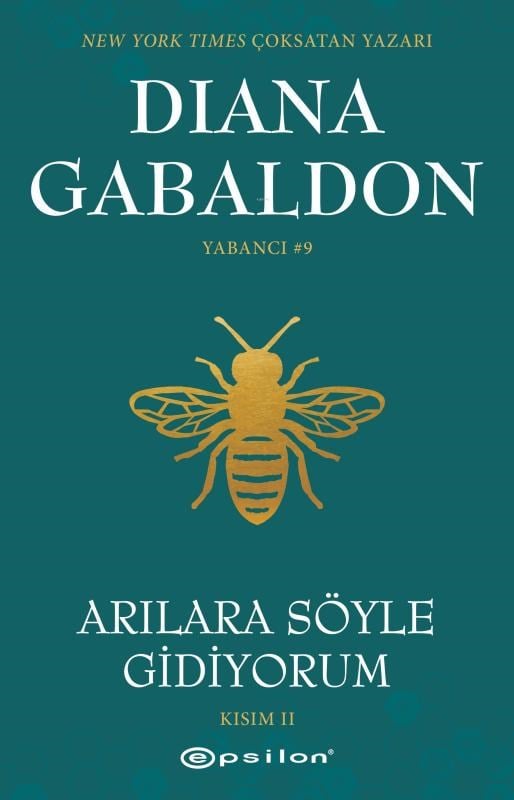 Arılara Söyle Gidiyorum (Kısım II);Yabancı #9