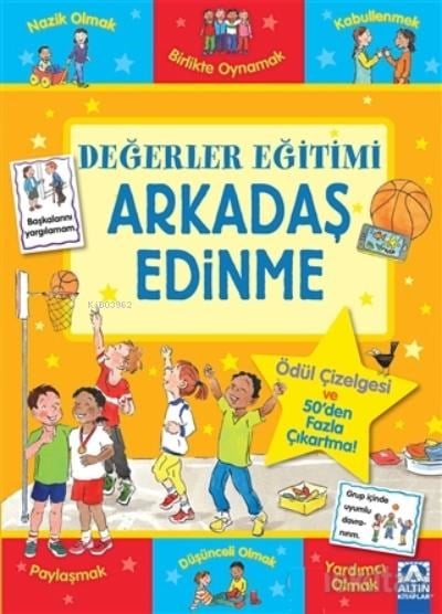 Arkadaş Edinme - Değerler Eğitimi