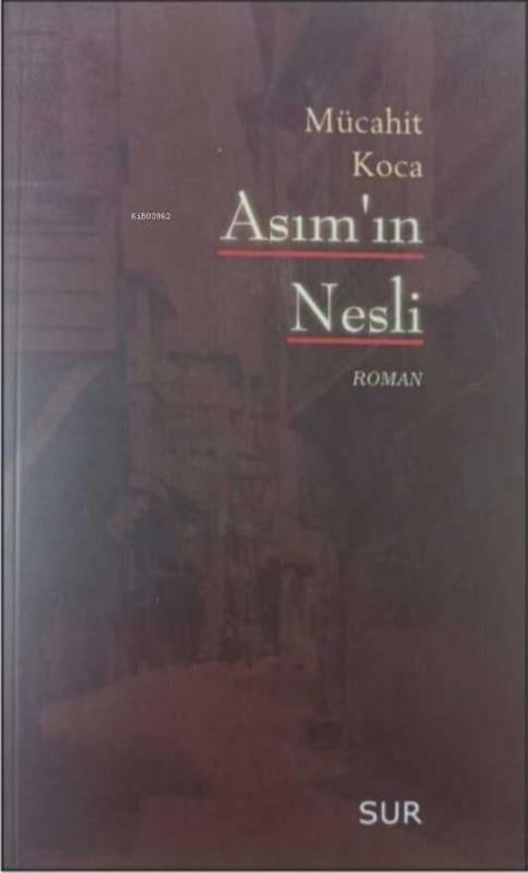 Asım'ın Nesli