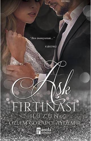 Aşk Fırtınası - Hüzün