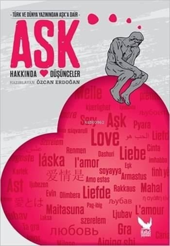 Aşk Hakkında Düşünceler; Türk ve Dünya Yazınından Aşk'a Dair