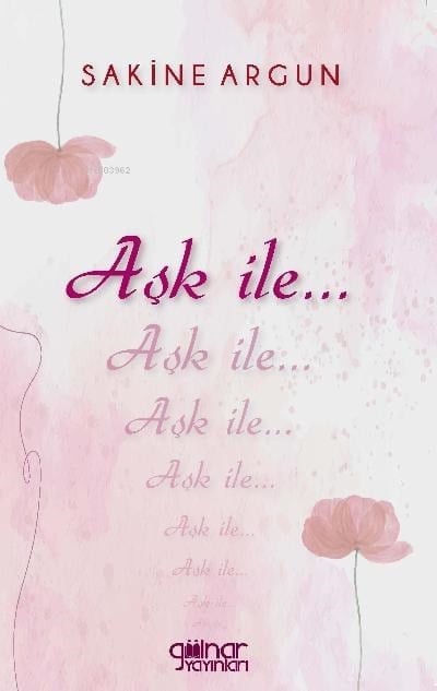 Aşk ile…