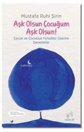 Aşk Olsun Çocuğum Aşk Olsun!