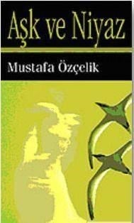 Aşk ve Niyaz