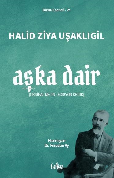 Aşka Dair;Orijinal Metin - Edisyon Kritik